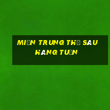 miền trung thứ sáu hàng tuần