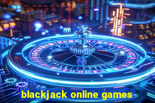 blackjack online games