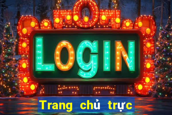 Trang chủ trực tuyến tốt nhất