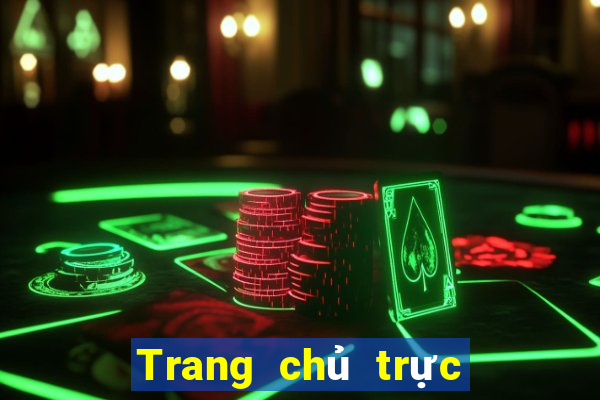 Trang chủ trực tuyến tốt nhất