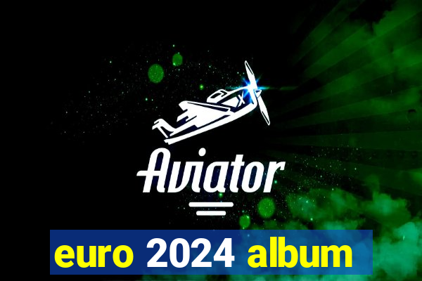 euro 2024 album