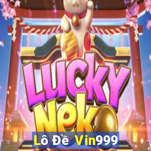 Lô Đề Vin999