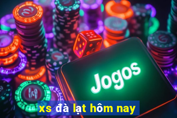 xs đà lạt hôm nay