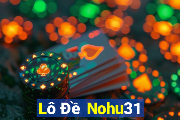 Lô Đề Nohu31