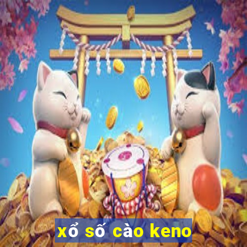 xổ số cào keno