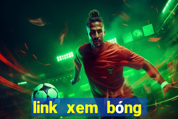 link xem bóng đá trực tiếp world cup