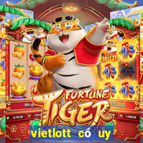 vietlott có uy tín không