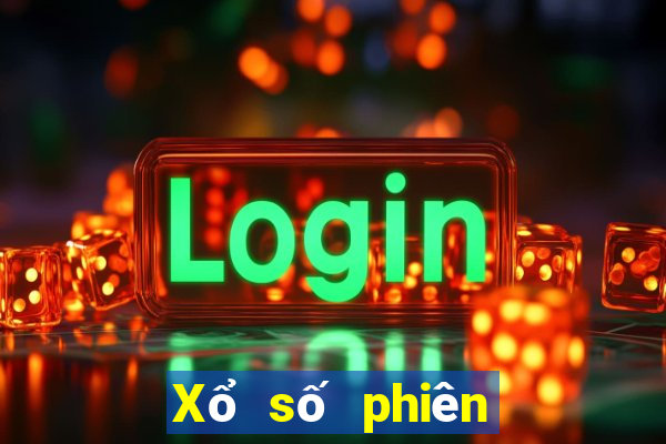 Xổ số phiên bản mới nhất