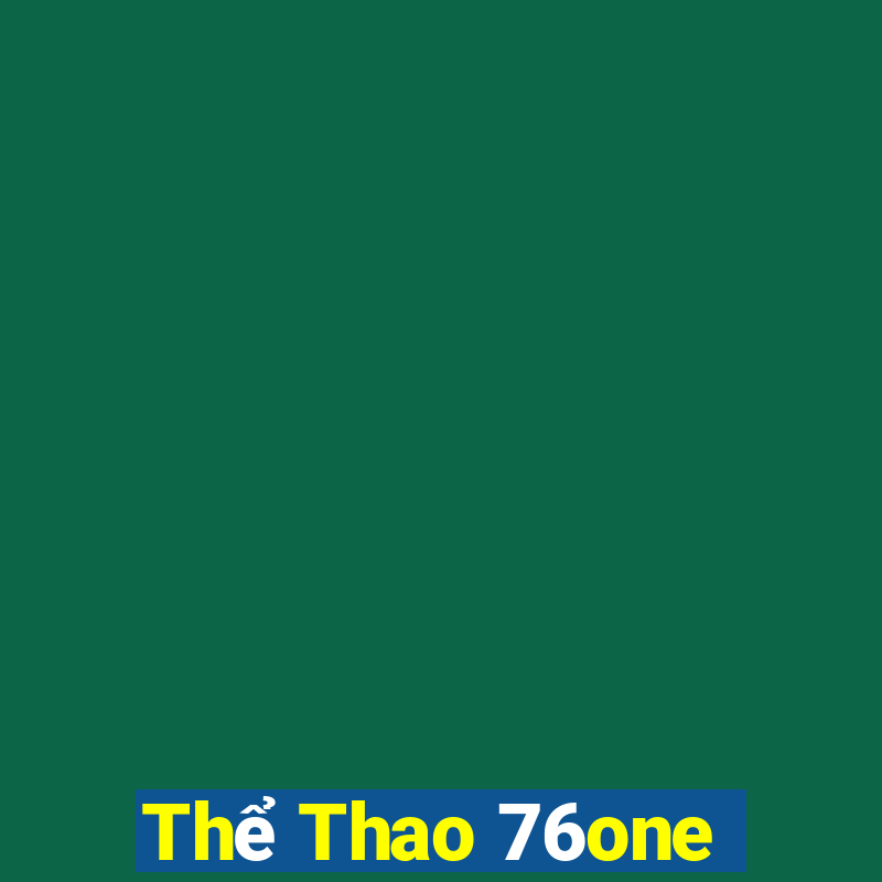 Thể Thao 76one