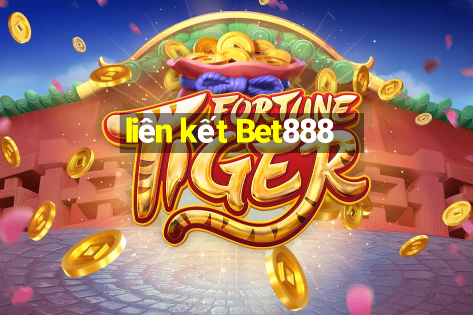 liên kết Bet888