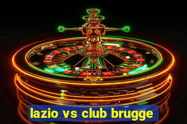 lazio vs club brugge