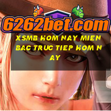 xsmb hom nay mien bac truc tiep hom nay