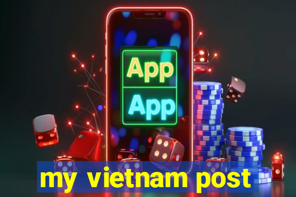 my vietnam post