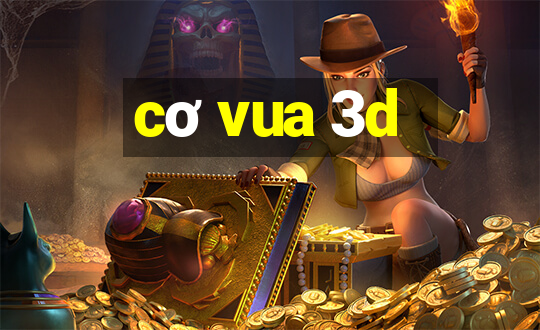 cơ vua 3d