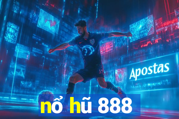 nổ hũ 888