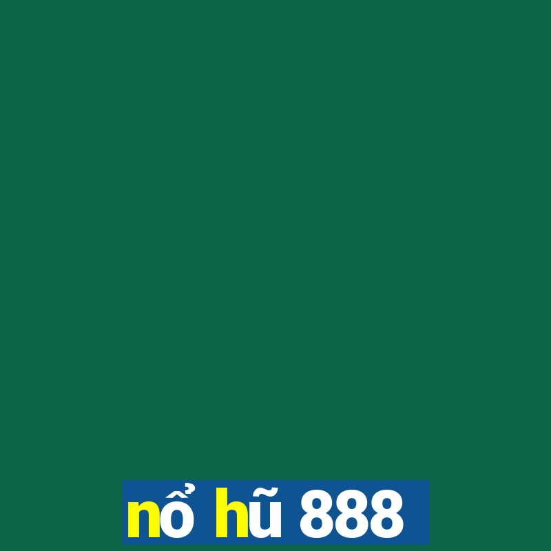 nổ hũ 888