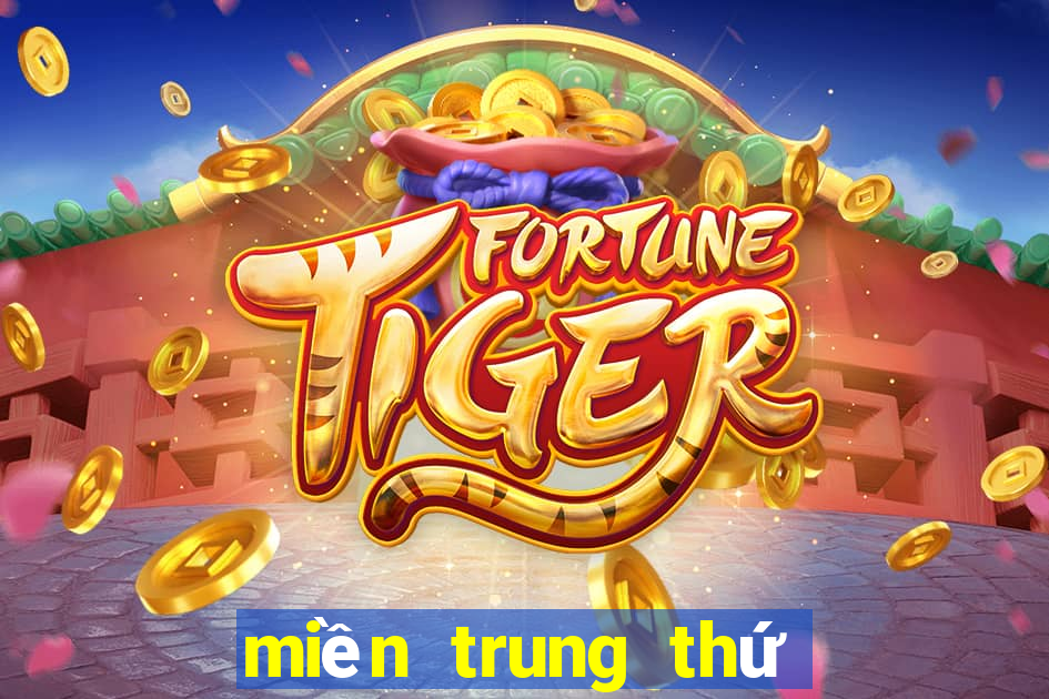 miền trung thứ 2 hàng tuần