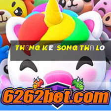 thống kê song thủ lô