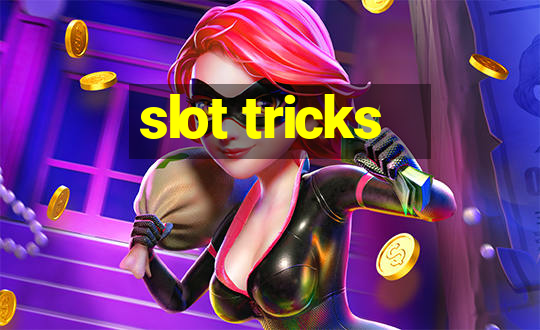 slot tricks