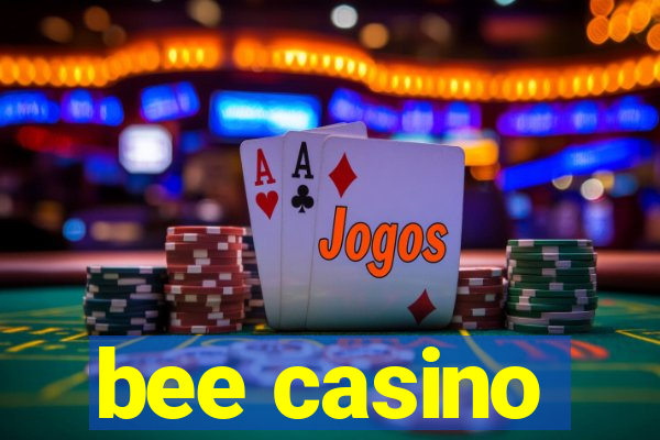 bee casino