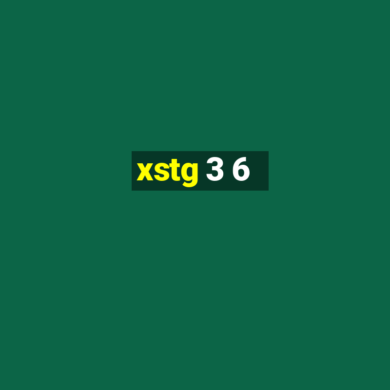 xstg 3 6