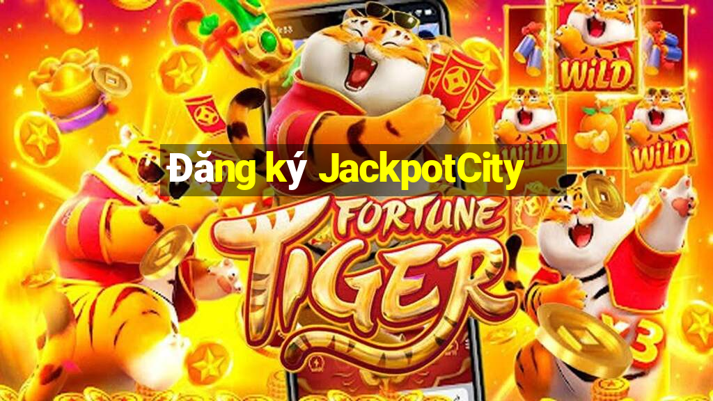 Đăng ký JackpotCity