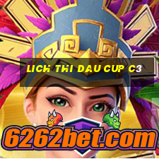 lich thi dau cup c3