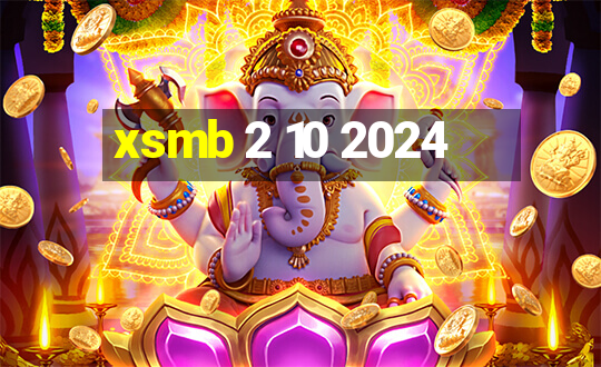 xsmb 2 10 2024