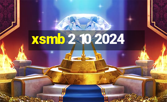 xsmb 2 10 2024