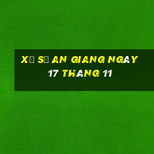 xổ số an giang ngày 17 tháng 11