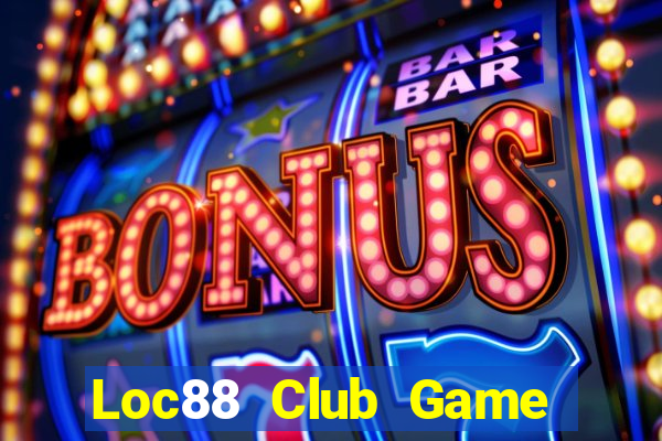 Loc88 Club Game Bài 99