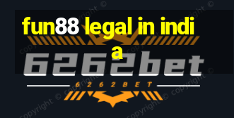 fun88 legal in india