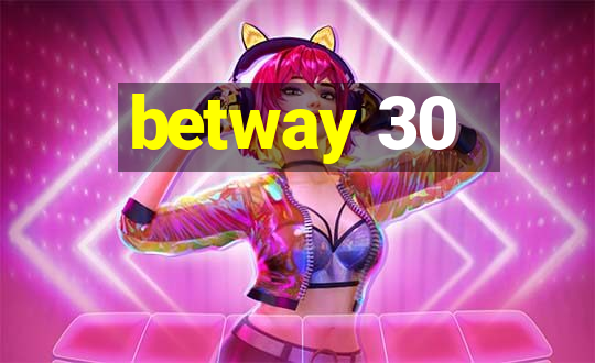 betway 30