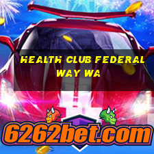 health club federal way wa