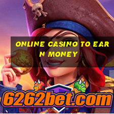 online casino to earn money