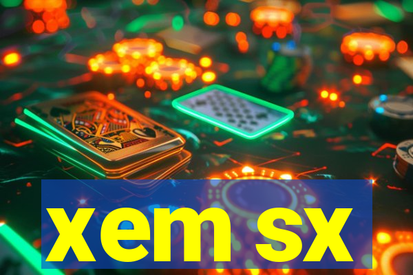 xem sx