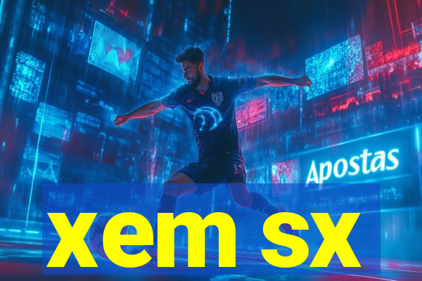 xem sx