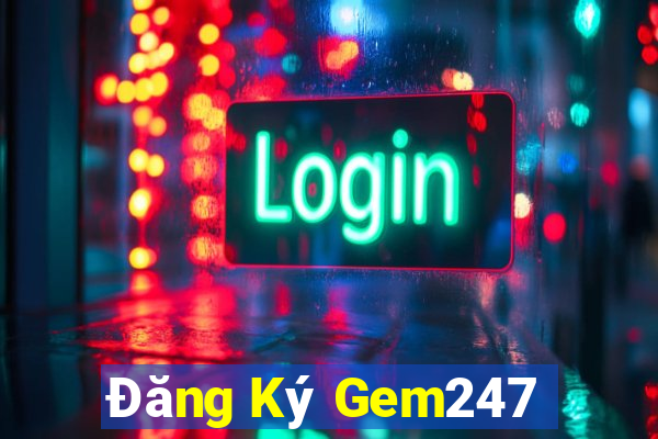 Đăng Ký Gem247