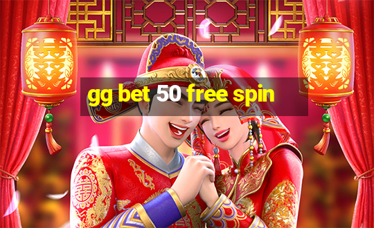 gg bet 50 free spin