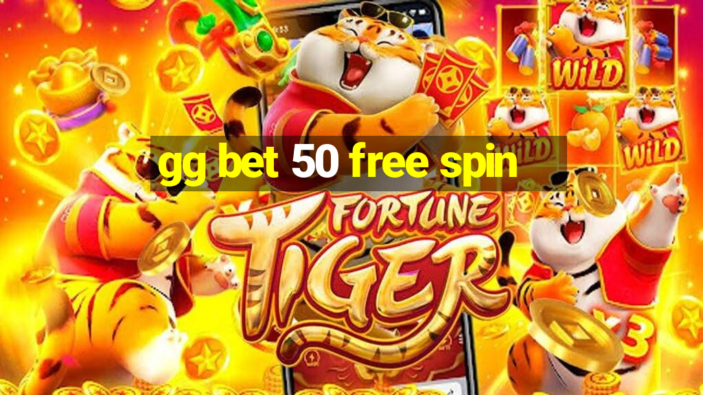 gg bet 50 free spin