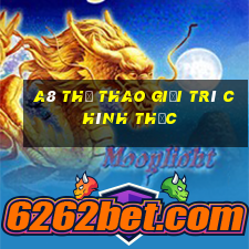 a8 Thể thao Giải trí chính thức