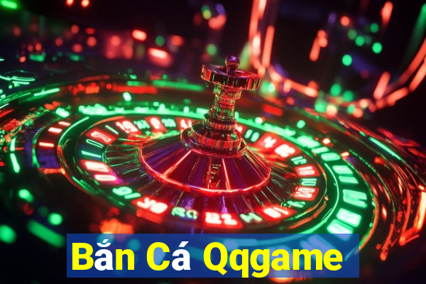 Bắn Cá Qqgame