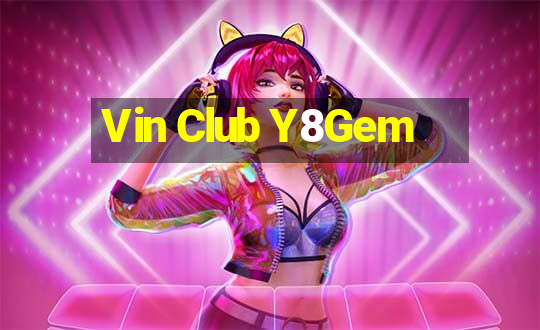 Vin Club Y8Gem