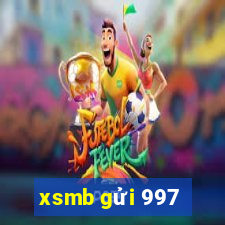 xsmb gửi 997