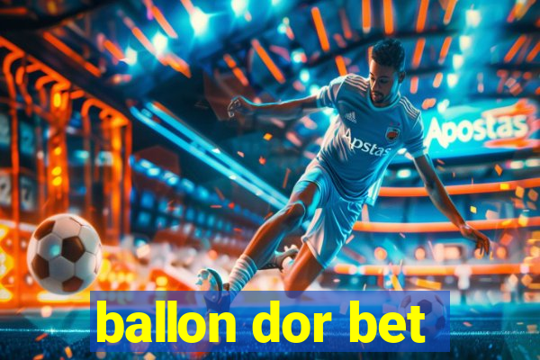 ballon dor bet