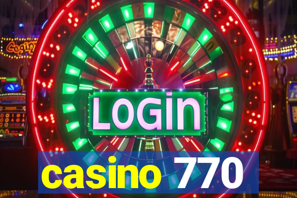 casino 770