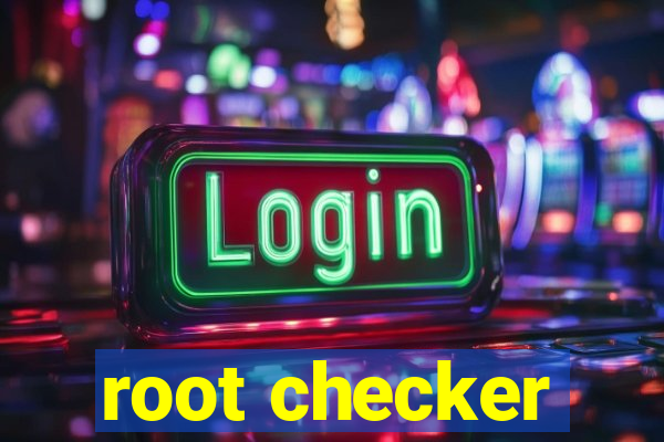 root checker