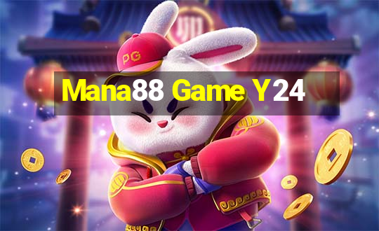 Mana88 Game Y24