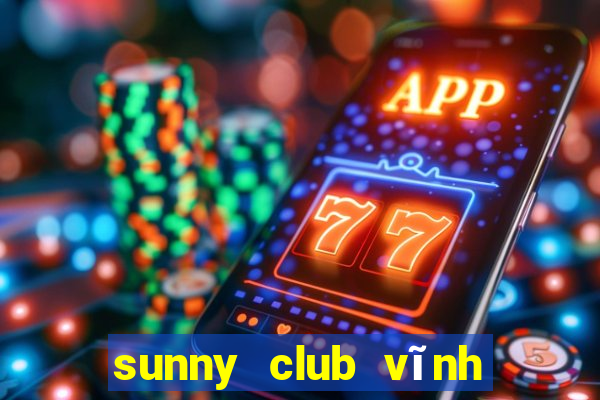 sunny club vĩnh phúc clip