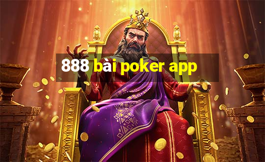 888 bài poker app